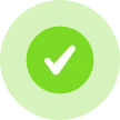 A white check mark is centered on a bright green circle with a gray shadow background.